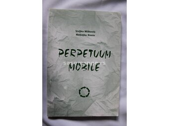 Veljko Milković, Nebojša Simin - Perpetuum Mobile