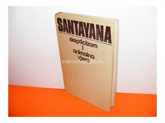 Skepticizam i animalna vjera - Santayana