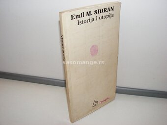 Istorija i utopija, Emil Sioran