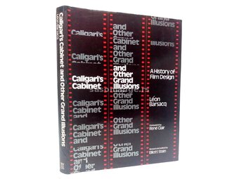 Caligari's cabinet and other grand illusions - Leon Barsacq