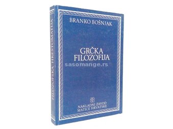 Grčka filozofija - Branko Bošnjak