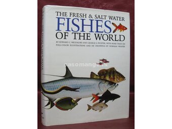 The Fresh and Salt Water Fishes of the World