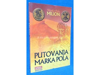Milion : Putovanja Marka Pola - Marko Polo