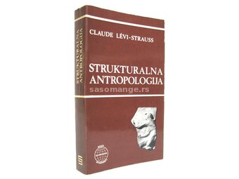 Strukturalna antropologija - Klod Levi-Stros