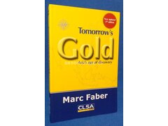Tomorrow's Gold: Asia's Age of Discovery by Marc Faber