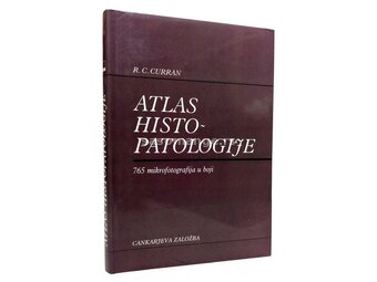 Atlas histopatologije - Robert Crowe Curran