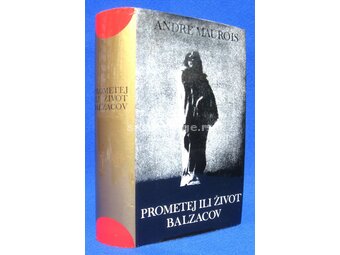 Prometej ili život Balzacov - Andre Maurois