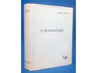 O gramatologiji - Žak Derida