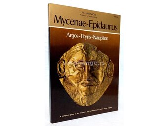 Mycenae - Epidaurus : Argos-Tityns-Nauplion