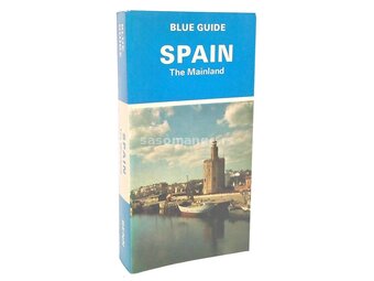 Blue Guide: Spain : The Mainland - Ian Robertson