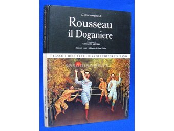 L'Opera Completa di Rousseau il Doganiere - Giovanni Artieri