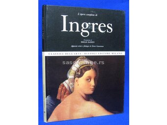 L'Opera Completa di Ingres - Emilio Radius