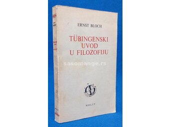Tibingenski uvod u filozofiju - Ernst Bloh