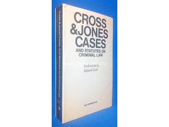 Cross and Jones' Cases and Statutes on Criminal Law