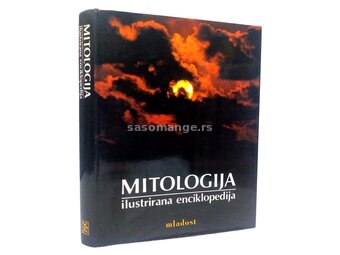 Mitologija : ilustrirana enciklopedija