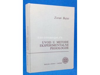 Uvod u metode eksperimentalne psihologije - Zoran Bujas