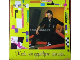 Boris Novkovic-Kuda idu Izgubljene Djevojke 1 album (1986)