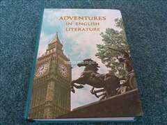 Adventures in English Literature (Classic Edition)