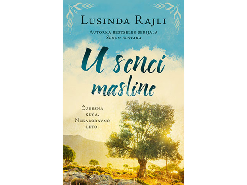 U senci masline, Lusinda Rajli