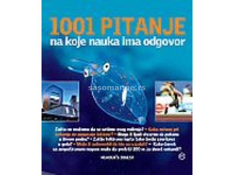 1001 pitanje na koje nauka ima odgovor