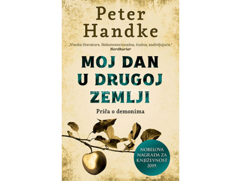 Moj dan u drugoj zemlji- Priča o demonima, Peter Handke