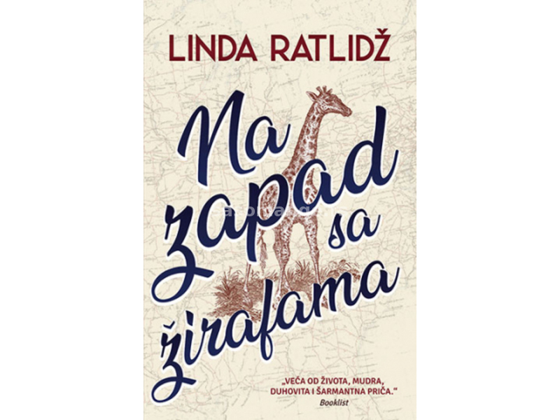 Na zapad sa žirafama - Linda Ratlidž
