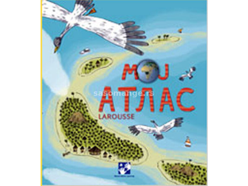 Moj atlas Larousse