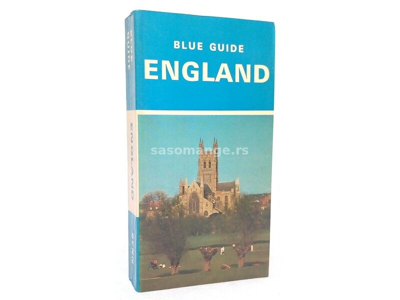 Blue Guide : England - Stuart Rossiter