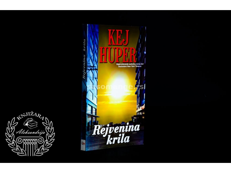 Kej Huper Rejvenina krila