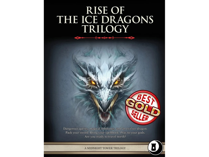MIDNIGHT TOWER Rise of the Ice Dragons Trilogy kalandj)k book