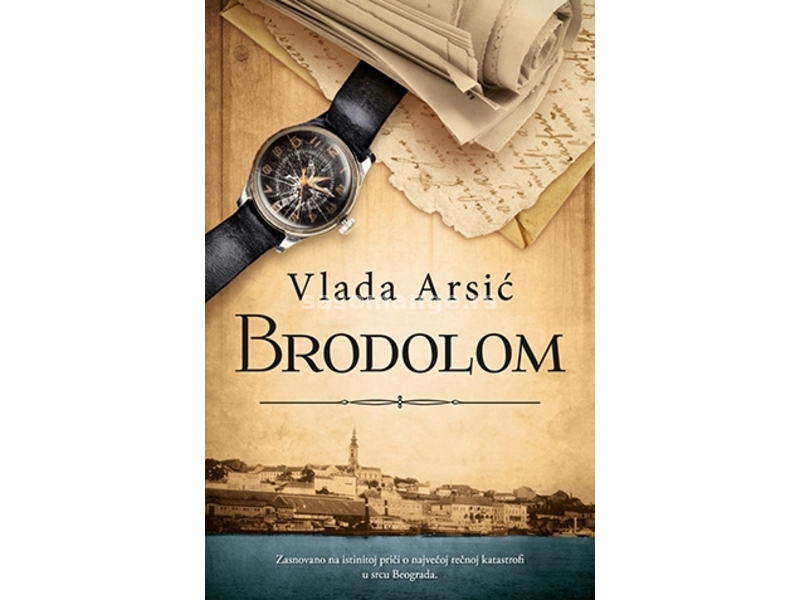 Brodolom, Vlada Arsić