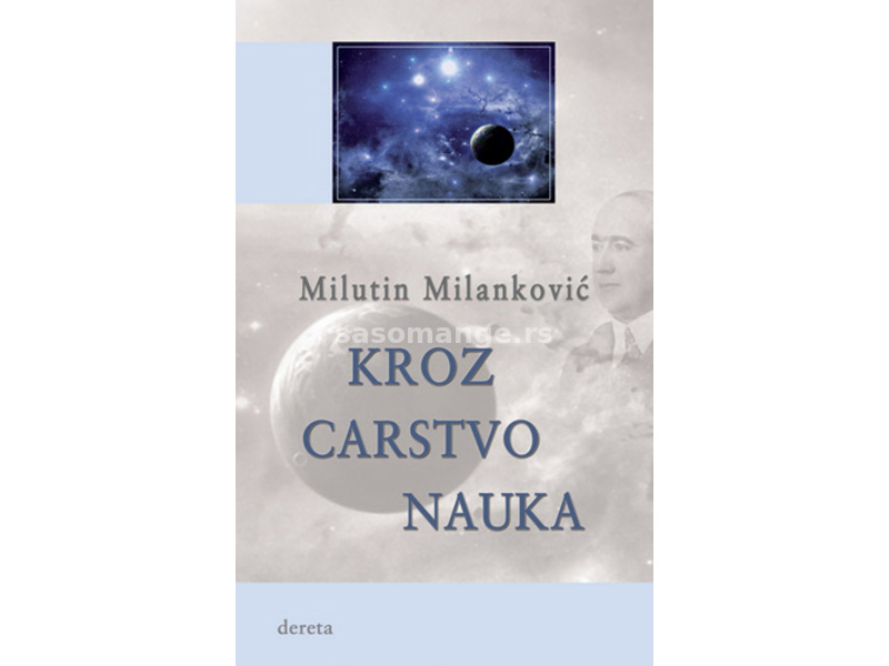 Kroz carstvo nauka - Milutin Milanković