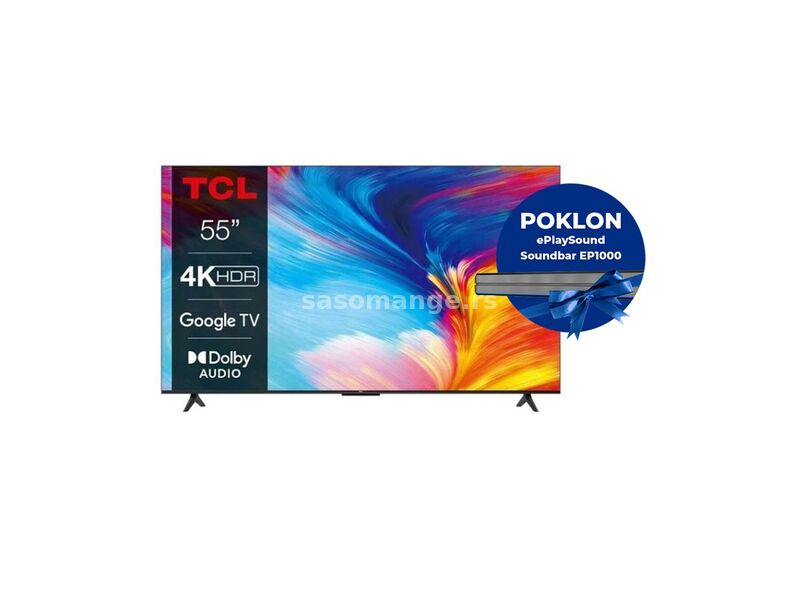 TCL Televizor 55P631/ Ultra HD/ Google TV Smart + poklon ePlaySoundbar EP1000