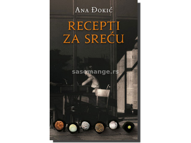 Recepti za sreću, Ana Ðokić