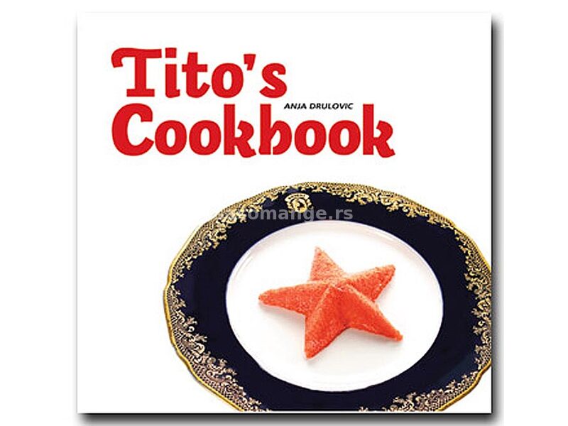 Titos Cookbook, Anja Drulović