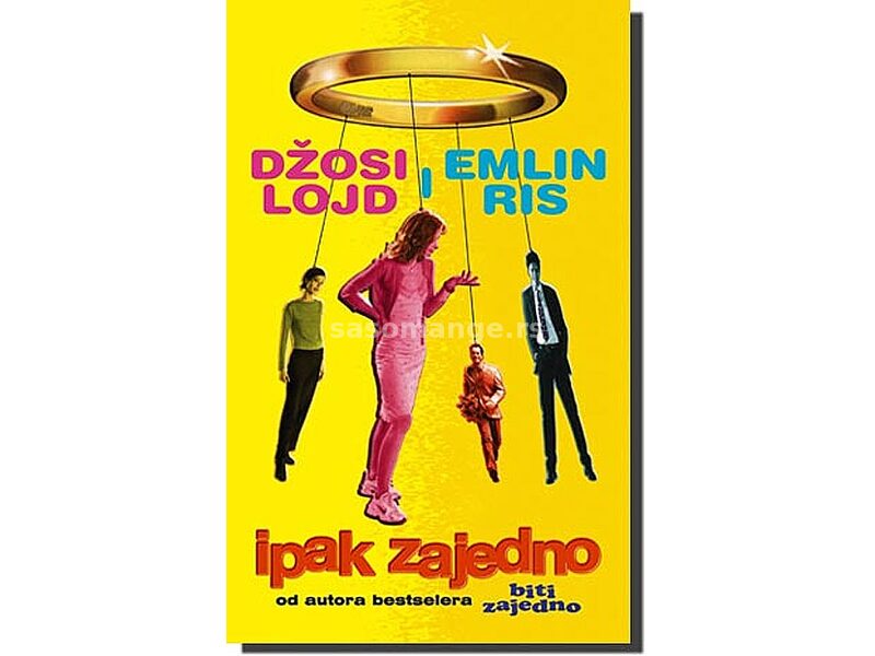 Ipak Zajedno, Džosi Lojd i Emlin Ris