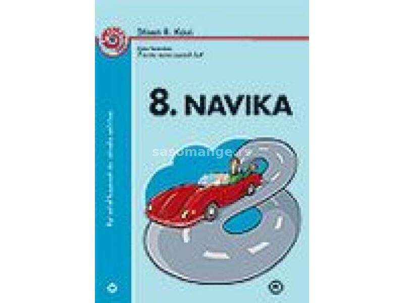 8. navika - put od efikasnosti do istinske veličine