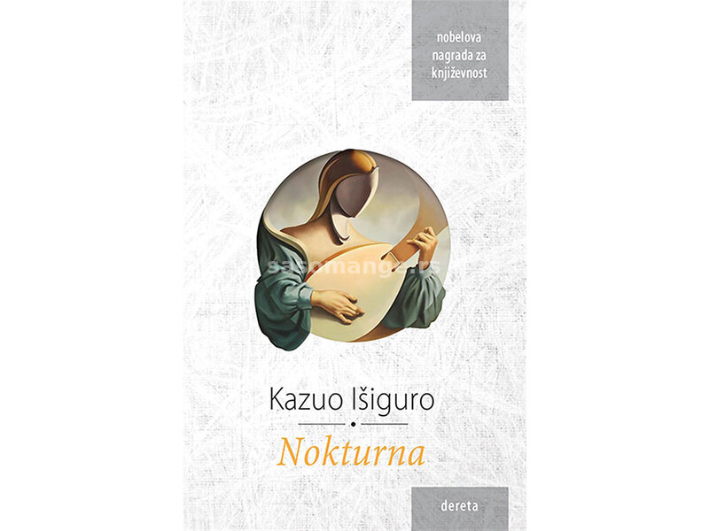 Nokturna: pet priča o muzici i sutonu - Kazuo Išiguro