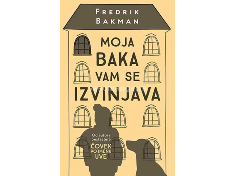 Moja baka vam se izvinjava - Fredrik Bakman