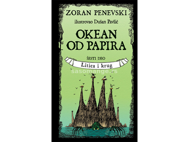 Okean od papira 6: Litica i krug - Zoran Penevski