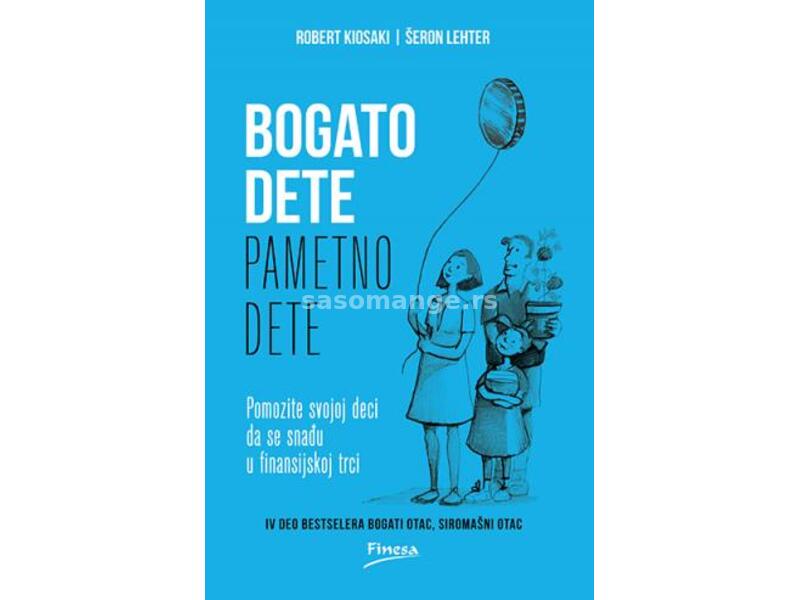 BOGATO DETE, PAMETNO DETE