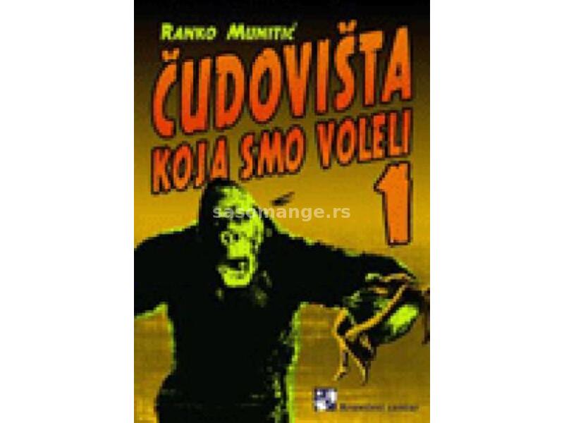 Čudovišta koja smo voleli 1