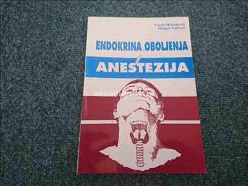 Endokrina oboljenja i anestezija - Vesna Malenkovi