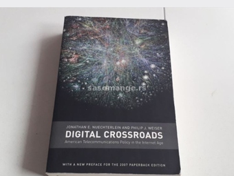Digital Crossroads: American Telecommunications