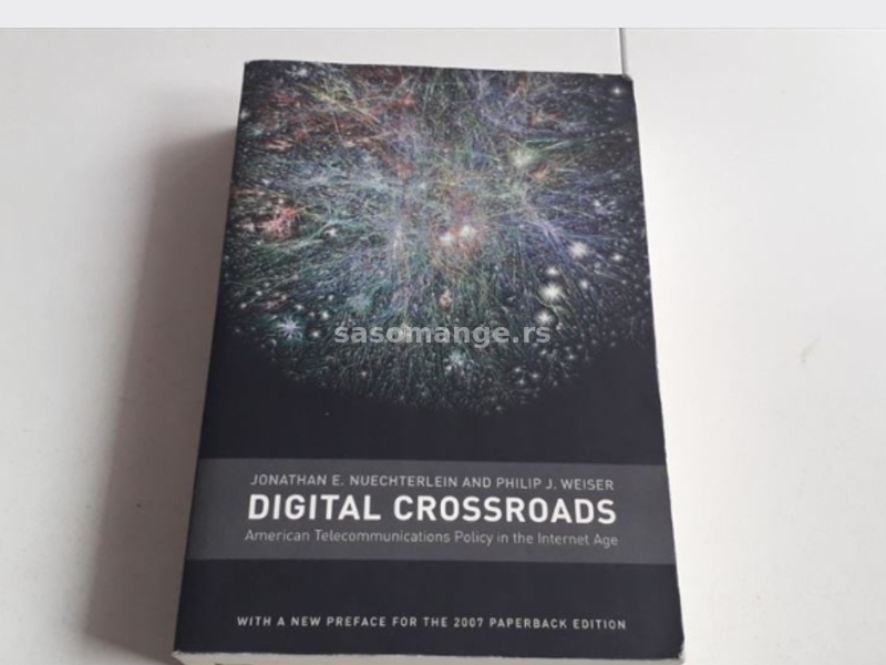 Digital Crossroads: American Telecommunications