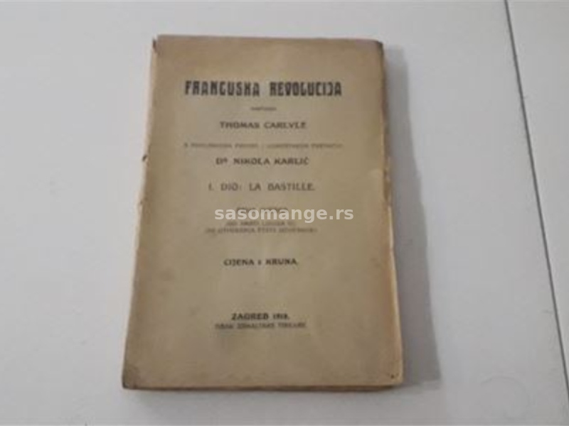 Francuska revolucija Thomas Carlyle Zagreb 1918. g