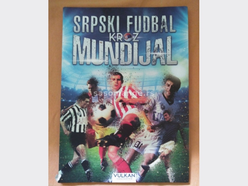 Srpski fudbal kroz mundijal