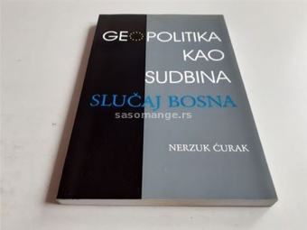 Geopolitika kao sudbina: slučaj Bosna: postmoderni