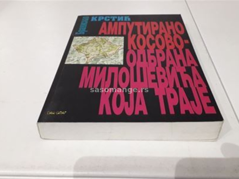 Amputirano KOSOVO odbrana MILOSEVICa kao NOVA