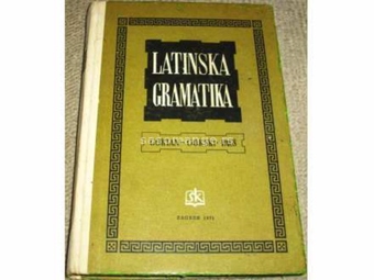 LATINSKA GRAMATIKA - V. Gortan ; O. Gorski ; P. Pauš